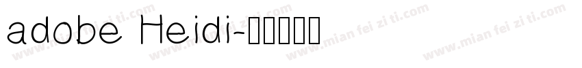 adobe Heidi字体转换